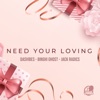 Need Your Loving - Single