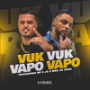 Vuk Vuk Vapo Vapo - Single