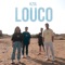 Louco - Kzul lyrics