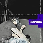 Rowdy Bluee - Go & Get It
