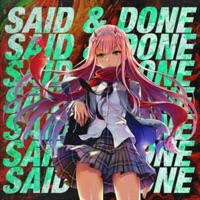Said & Done (feat. IamCelestial & Maxwell the Custodian) - Single - Ecchivision