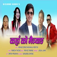 Kahako Maichyang (feat. Shashikala Moktan) - Single - Bishwo Dong