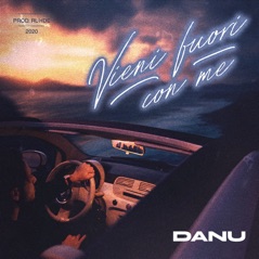 Vieni Fuori Con Me - Single