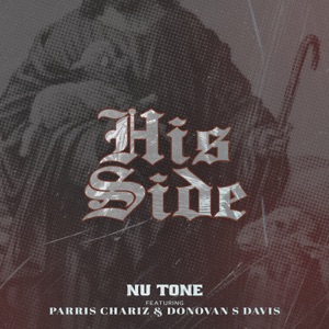 His Side (feat. Parris Chariz & Donovan S Davis)