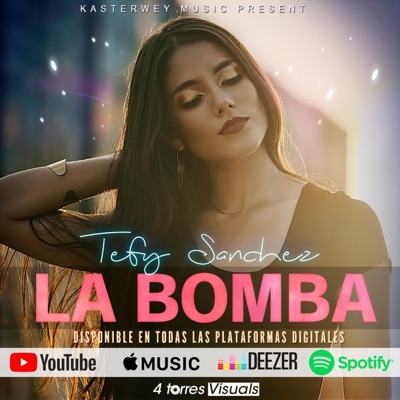 La Bomba - Tefy Sánchez