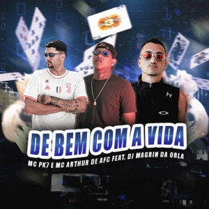 De Bem Com a Vida (feat. Dj Magrin da Orla)