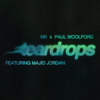 Teardrops (feat. Majid Jordan) - Single