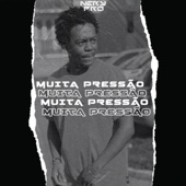 Muita Pressão (Instrumental) artwork