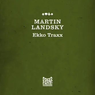 Ekko Traxx - Single by Martin Landsky album reviews, ratings, credits