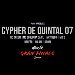 Cypher de Quintal 07 - Gran Finale