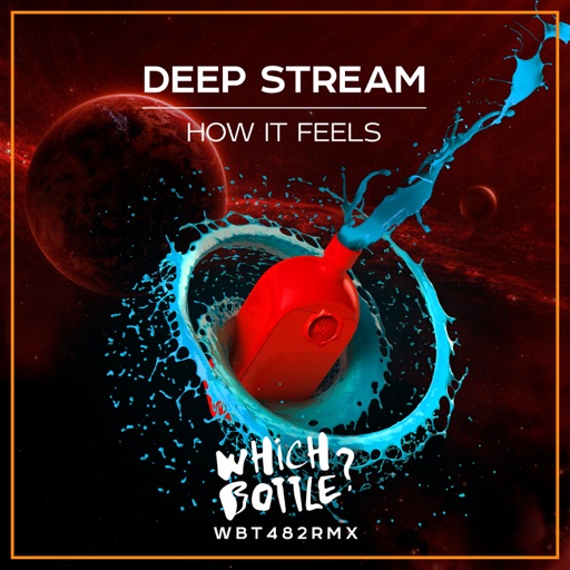 How It Feels - Single by Deep Stream