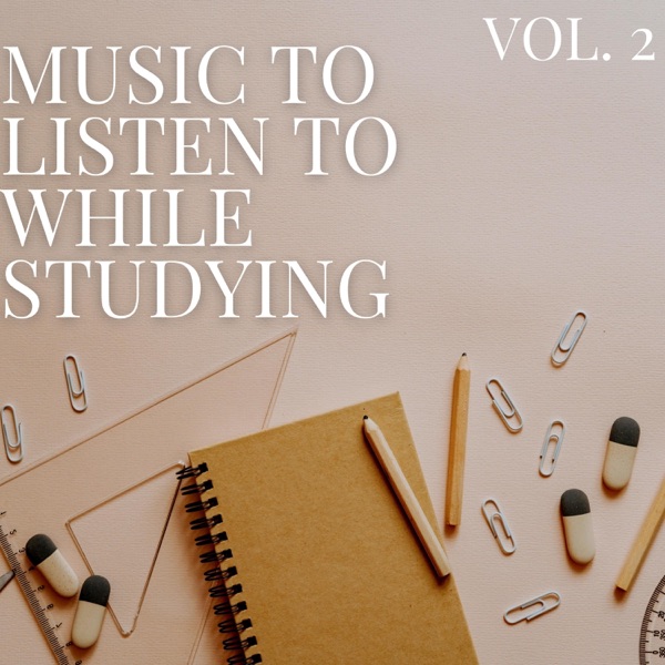 Music to Listen to while Studying Vol. 2