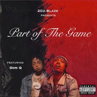 Part of the Game (feat. Don Q) - Single