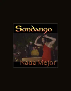 Dengarkan Sondango, tonton video musik, baca bio, lihat tanggal tur & lainnya!