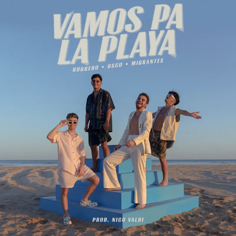 RUGGERO, Oscu & Migrantes - Vamos Pa la Playa (feat. Nico Valdi) - Single (2022) [iTunes Plus AAC M4A]-新房子