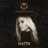 Tomorrowland 2022: MATTN at Mainstage, Weekend 1 (DJ Mix)