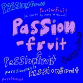 Passionfruit artwork