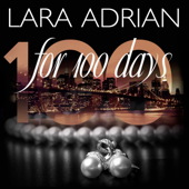 For 100 Days - Lara Adrian Cover Art