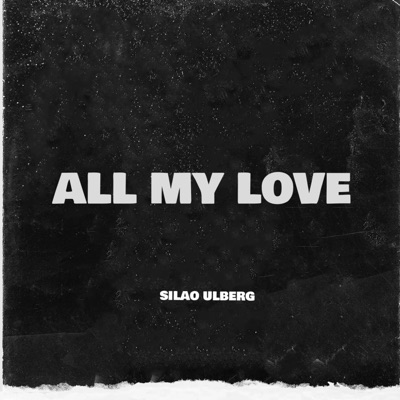 All My Love - Single
