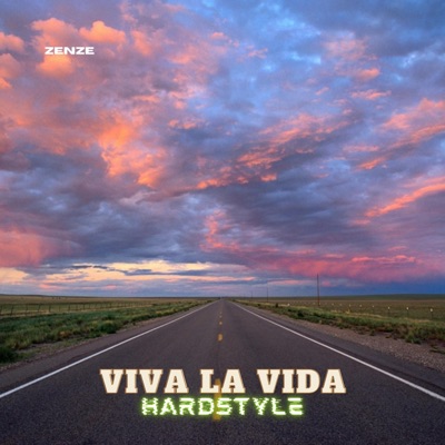 Zenze - Viva La Vida HARDSTYLE