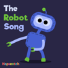 The Robot Song - Hopscotch Songs