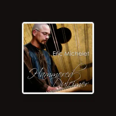 Listen to Eric Michelet, watch music videos, read bio, see tour dates & more!