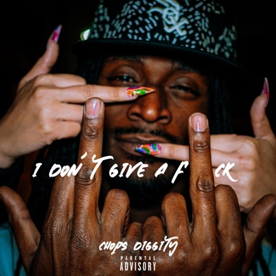 I Don't Give A F!ck - Single