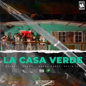 La Casa Verde (feat. Kevin, Haquil & Nerry Money) artwork