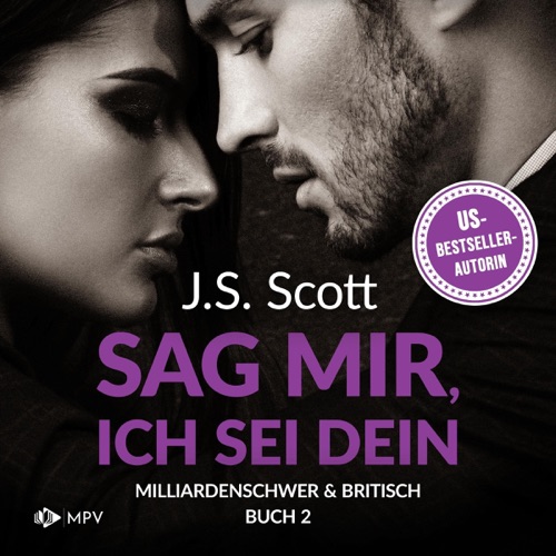 Sag mir, ich sei dein: Milliardenschwer und britisch 2 cover