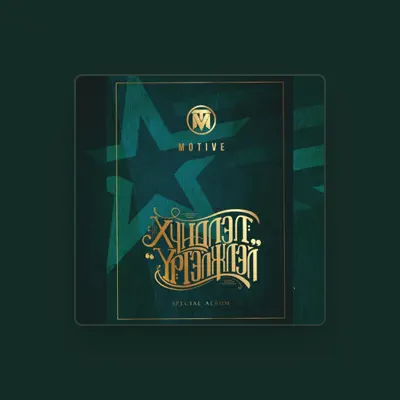 Listen to Motive, watch music videos, read bio, see tour dates & more!