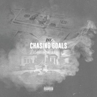 Chasing Goals (Excuse My Absence) - Single - REX