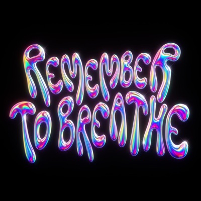 Remember To Breathe - EP