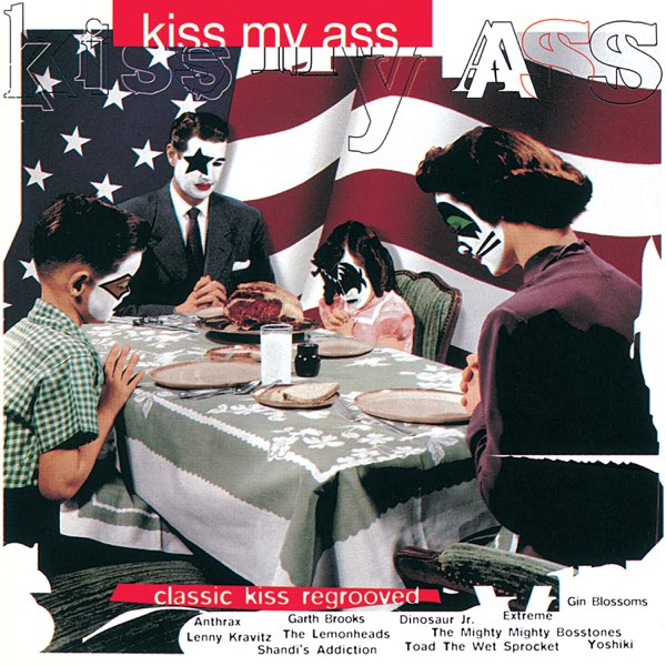 Kiss My Ass: Classic Kiss Regrooved レコード Kiss My Ass: Classic Kiss Regrooved - Album by Various