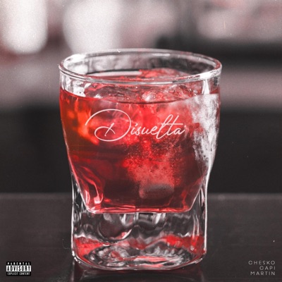Disuelta (feat. Chesko) - Single