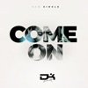 Come On (Radio Edit) - Single