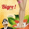 Bigre  ¡Caramba!