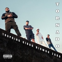 Tornado (feat. Zako, Nirmou & Kibou) - Single - Trap King