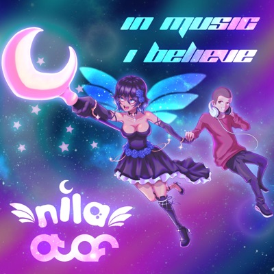 In Music I Believe (feat. Nila) - Single
