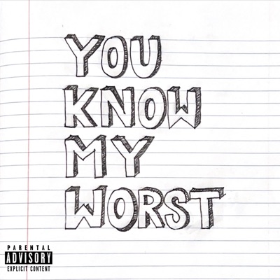 You Know My Worst - Single