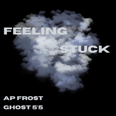 Feeling Stuck (feat. GHOST 5'5) [Special Version] - Single