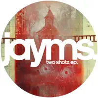 Two Shotz — Jayms