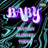 Baby - Single - Alexnou, Teddy77 & Tryhan