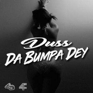 Da Bumpa Dey - Single