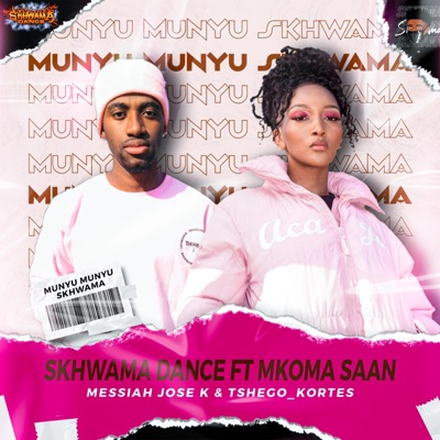 Munyu Munyu (feat. Mkoma Saan, Messiah Jose K & Tshego Kortes) - Single