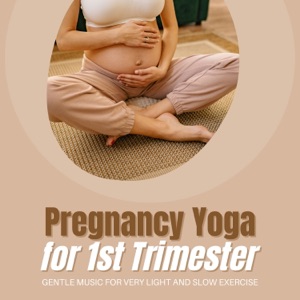 Pregnancy Yoga for 1st Trimester - Gentle Music for Very Light and Slow Exercise