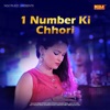 1 Number Ki Chhori - Single