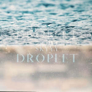 Droplet - Single