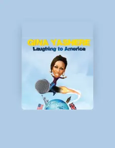 Dengarkan Gina Yashere, tonton video musik, baca bio, lihat tanggal tur & lainnya!