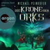 Die Krone der Orks - Orks, Band 8 (Ungekürzte Lesung) - Michael Peinkofer