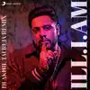 Badshah & DJ Akhil Talreja - Ill. I. Am